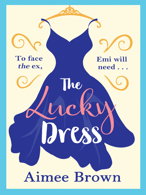 Title details for The Lucky Dress by Aimee Brown - Available